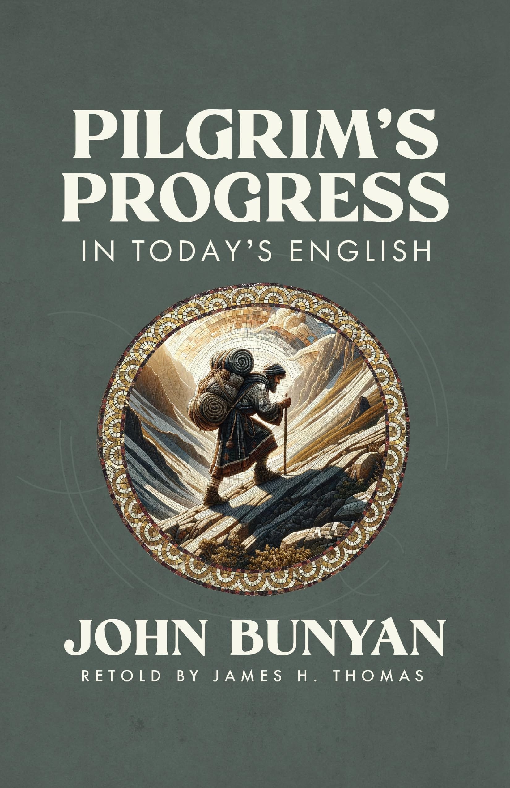 Pilgrim's Progress by John Bunyan